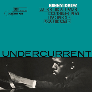 Undercurrent by Kenny Drew
