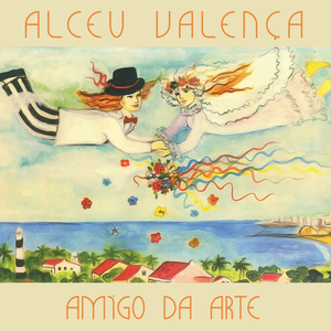 Amigo da Arte by Alceu Valença