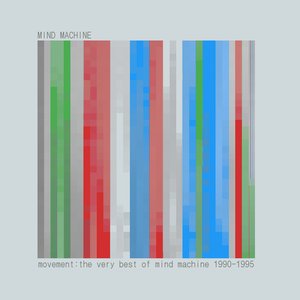 Movement: The Very Best of Mind Machine 1990-1995