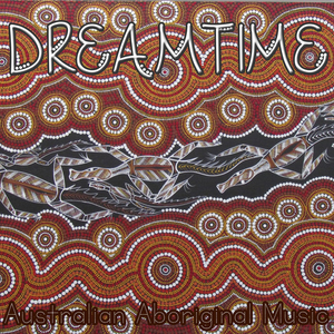 Dreamtime - Australian Aboriginal Music album cover