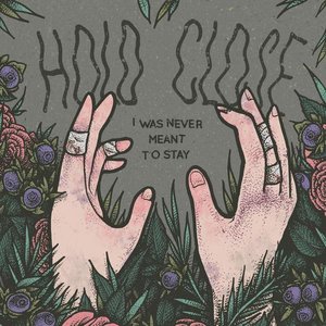 I Was Never Meant to Stay