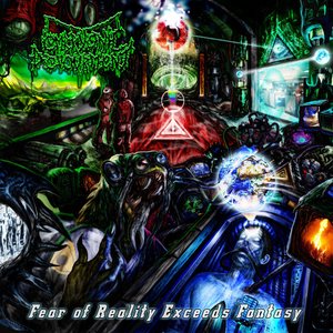 Fear Of Reality Exceeds Fantasy
