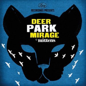 Deer Park Mirage