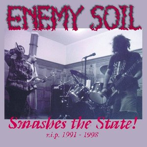 Smashes The State! - R.I.P. 1991-1998