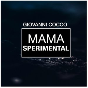 Mama Sperimental