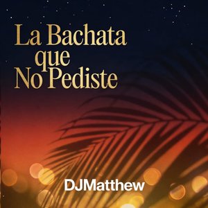 La Bachata que No Pediste
