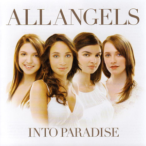 Into Paradise by All Angels