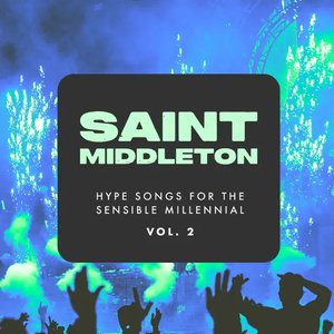 Hype Songs for the Sensible Millennial, Vol. 2
