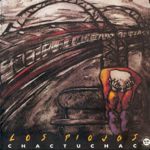 Chac tu chac by Los Piojos