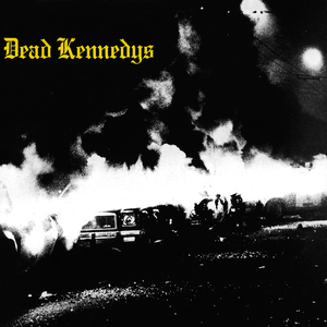 Fresh Fruit for Rotting Vegetables de Dead Kennedys
