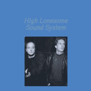 Avatar for High Lonesome Sound System