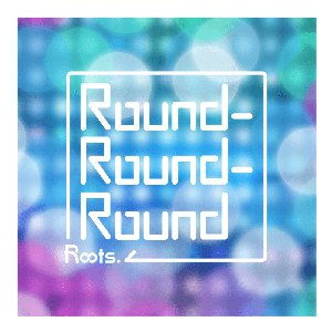 Round-Round-Round