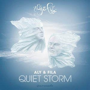 Quiet Storm by Aly & Fila