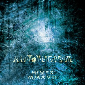 Hives MMXVII