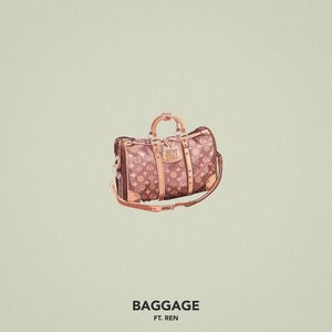 Baggage (feat. Ren) - Single