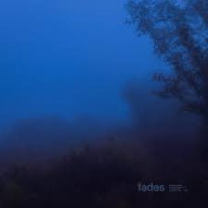 Fades - Single