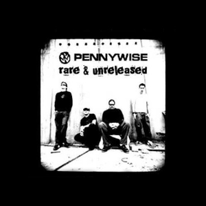 Pennywise - Rare & Unreleased - Zortam Music
