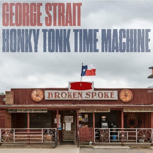 Honky Tonk Time Machine by George Strait