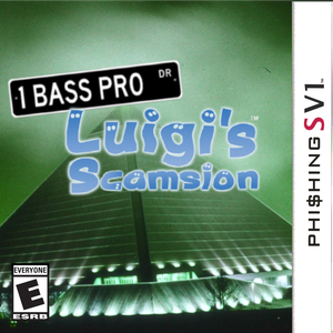 1 Bass Pro Drive / Luigi's Scamsion by Phi$hing