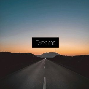Dreams