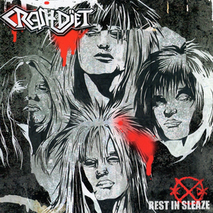 Rest in Sleaze by Crashdïet