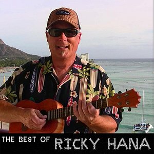 The Best of Ricky Hana