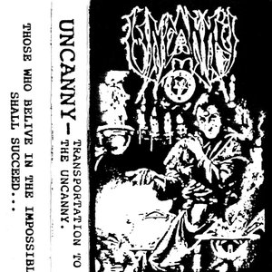 Transportation To the Uncanny
