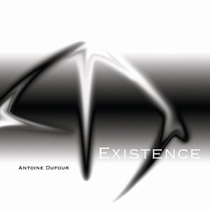 Existence — Antoine Dufour