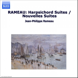 RAMEAU: Harpsichord Suites / Nouvelles Suites by Jean-Philippe Rameau