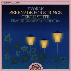 Dvořák: Serenade For Strings, Czech Suite