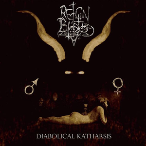 Diabolical Katharsis by Reign in Blood
