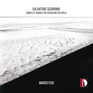 Sciarrino: Complete Works for Violin & Viola