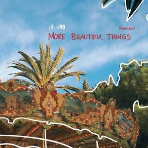More Beautiful Things Remixed