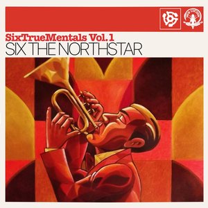 SixTrueMentals, Vol. 1