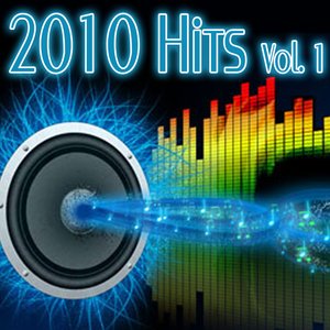 2010 Hits - Newest and Hottest Vol. 1