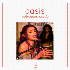 Oasis (Ao Vivo no Estúdio MangoLab) by Potyguara Bardo