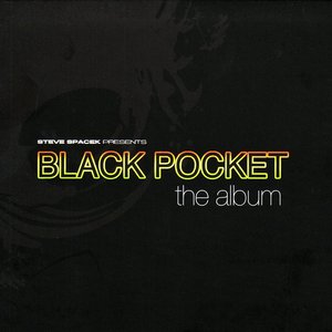 Steve Spacek Presents Black Pocket The Album