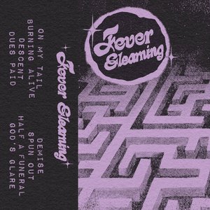 Fever Gleaming