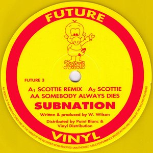 Scottie / Somebody Always Dies