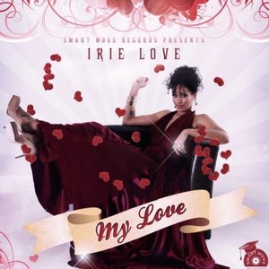 Smart Move Records Presents Irie Love the Singles