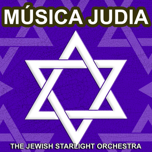Música Judia (Melodías y Canciones Judías) by The Jewish Starlight Orchestra
