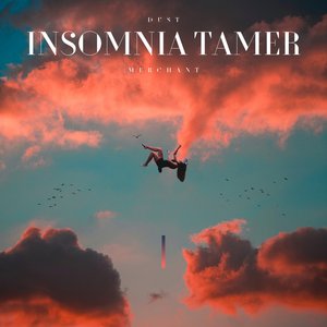 Insomnia Tamer