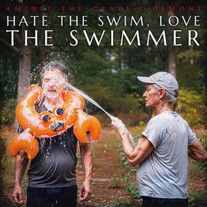 Hate the Swim, Love the Swimmer (feat. Jarrod Alonge) - Single