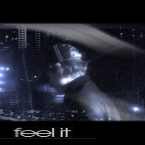feel it