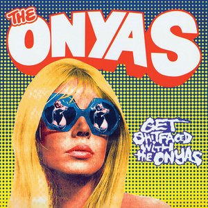 Get Shitfaced With The Onyas