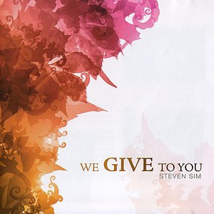 We Give to You