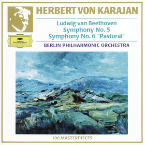 Beethoven: Symphonies Nos.5 & 6 "Pastorale" by Ludwig van Beethoven