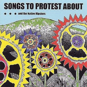 Songs to Protest About