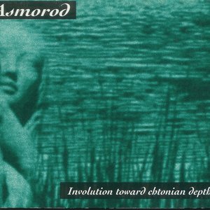 Involution Toward Chtonian Depths