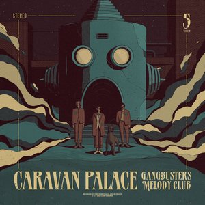 Caravan Palace - City Cook Lyrics - Zortam Music